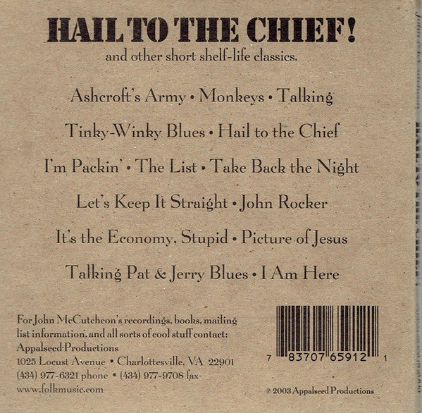 John McCutcheon : Hail To The Chief! (And Other Short Shelf-Life Classics) (CD)