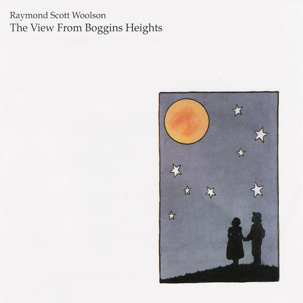 Raymond Scott Woolson : The View From Boggins Heights (CD, Album, RE)