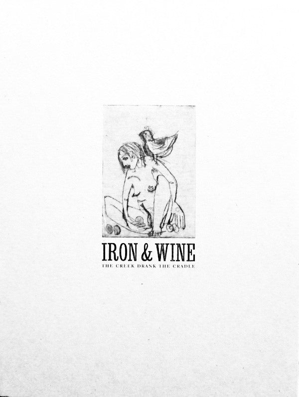 Iron And Wine : The Creek Drank The Cradle (LP,Album,Repress)