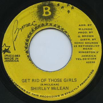 Shirley Mclean : Get Rid Of Those Girls (7")