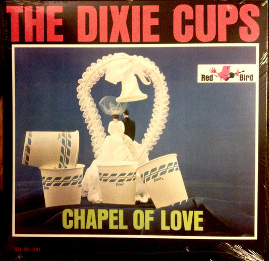 The Dixie Cups : Chapel Of Love (LP, Album, Mono, RE)