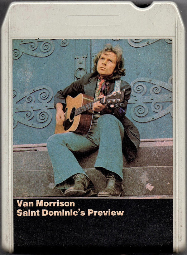 Van Morrison : Saint Dominic's Preview (8-Trk, Album, Gre)