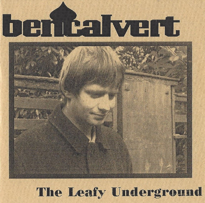 Ben Calvert (2) : The Leafy Underground (CD, Album)