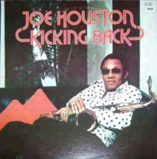 Joe Houston : Kicking Back (LP, Album)