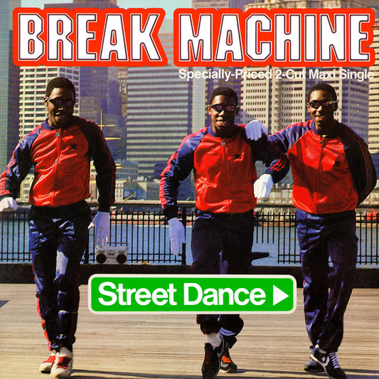 Break Machine : Street Dance (12", Maxi)