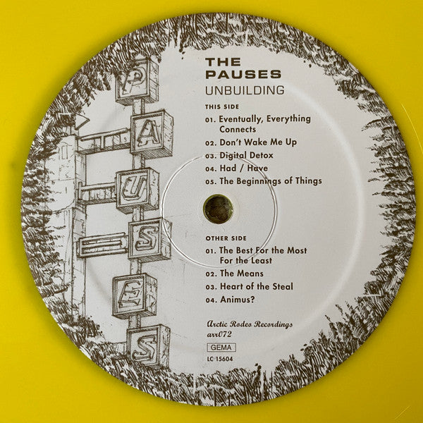 The Pauses : Unbuilding (LP, Album, Ltd, Num, Yel)