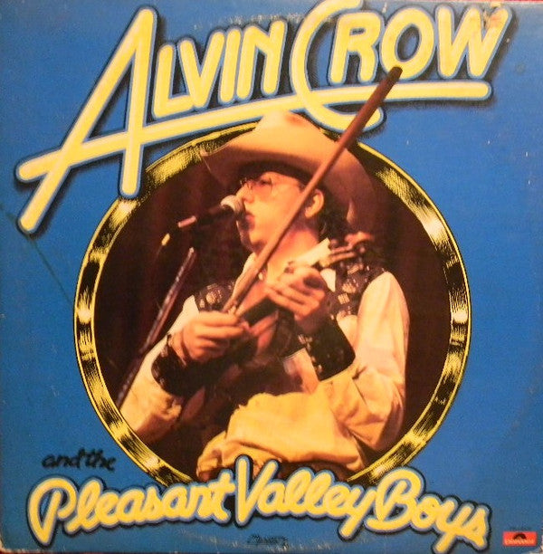 Alvin Crow And The Pleasant Valley Boys : Alvin Crow And The Pleasant Valley Boys (LP, Album, Promo)