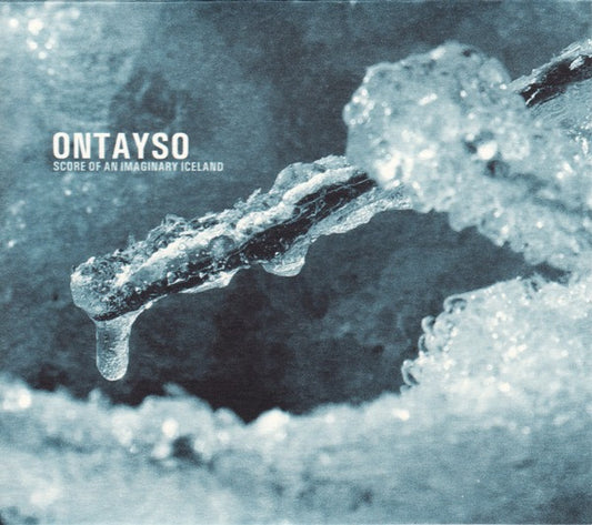 Ontayso : Score Of An Imaginary Iceland (CD, Album, Ltd)