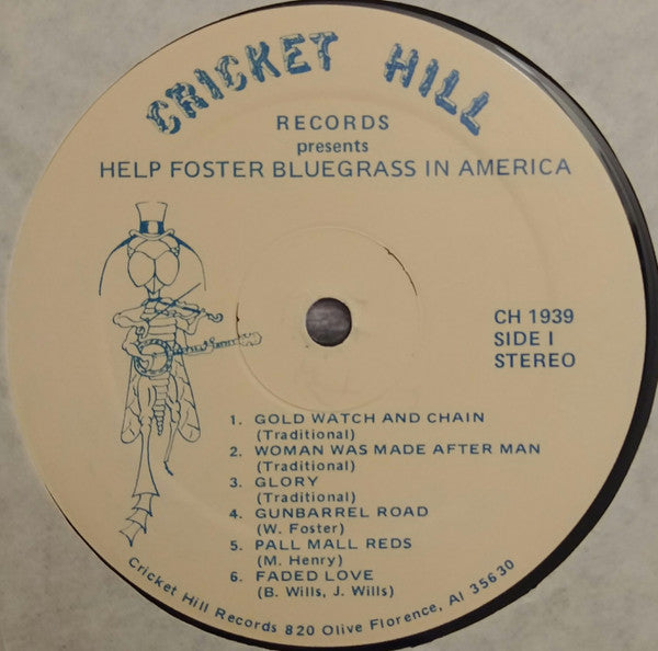 The Foster Family String Band : Help Foster Bluegrass Music In America (LP)