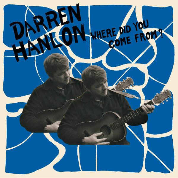 Darren Hanlon : Where Did You Come From? (CD, Album)