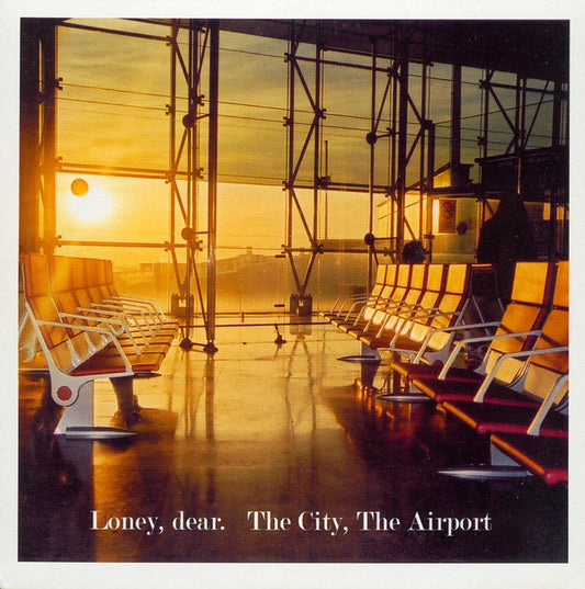 Loney, Dear : The City, The Airport (7", Single)