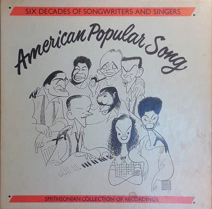 Various : American Popular Song: Six Decades Of Songwriters And Singers (7xLP, Comp)