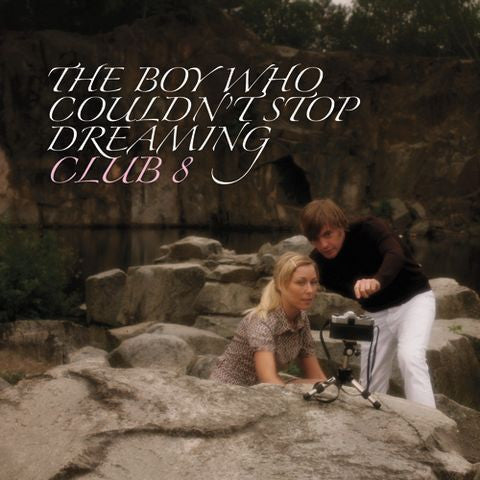 Club 8 : The Boy Who Couldn't Stop Dreaming (CD, Album)