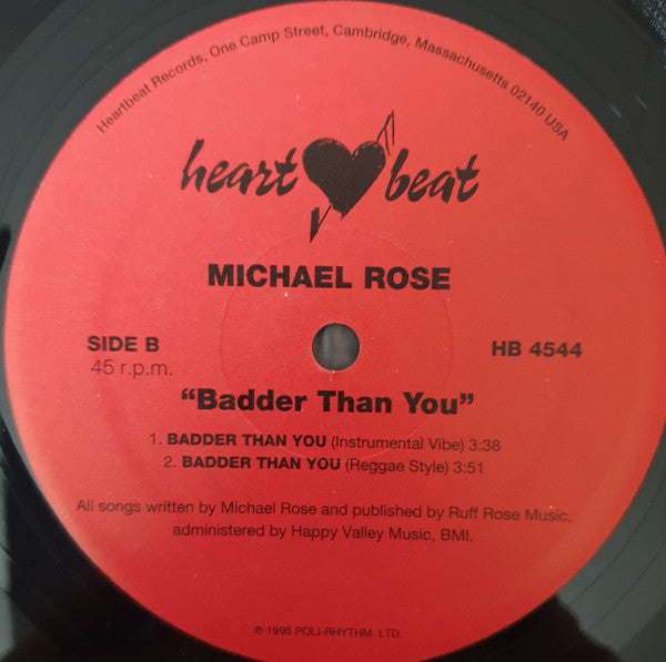 Michael Rose : Badder Than You (12")