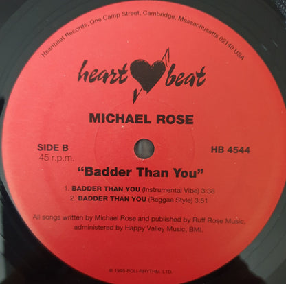 Michael Rose : Badder Than You (12")