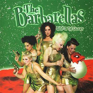 The Barbarellas : Queen Of The Galaxy (CD, EP)