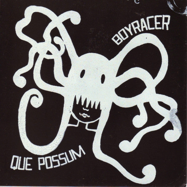 Que Possum / Boyracer : Que Possum / Boyracer (7", EP)