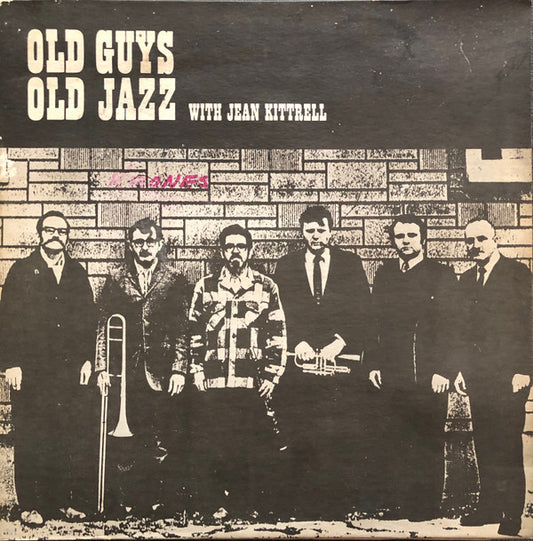 Old Guys Jazz Band, Jean Kittrell : Old Guys Old Jazz With Jean Kittrell (LP, Album)