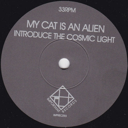 My Cat Is An Alien : Introducing The Cosmic Blues (7", Ltd)