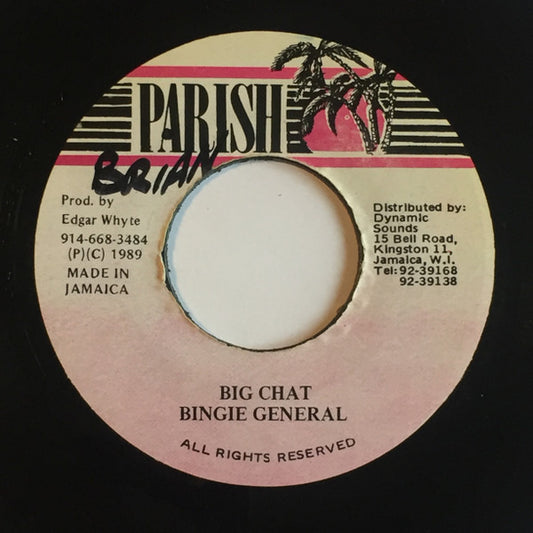 Reuben 'Bingie General' Dixon : Big Chat (7")