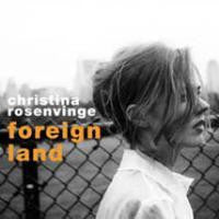 Christina Rosenvinge : Foreign Land (CD, Album, RE)