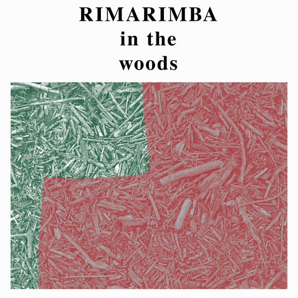 Rimarimba : In The Woods (LP, RE)