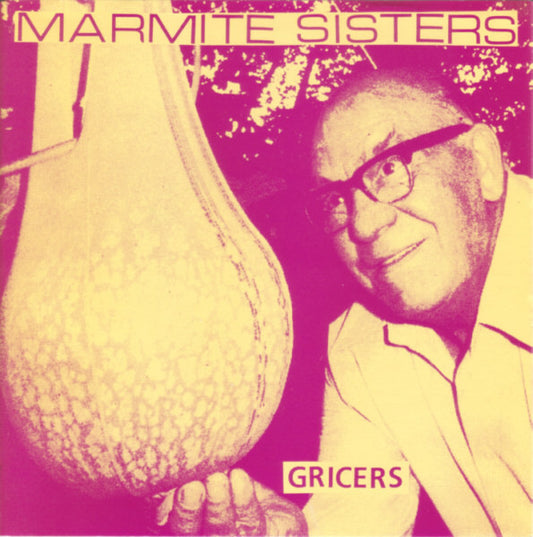 The Marmite Sisters : Gricers (7", EP)