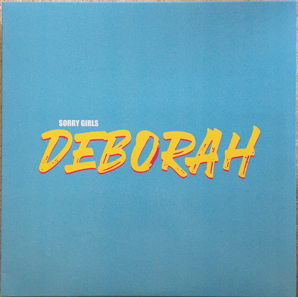 Sorry Girls : Deborah (LP, Album)