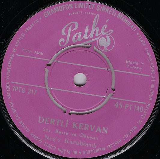 Neşe Karaböcek : Dertli Kervan / Ellere Bırakmam Seni (7", Single)