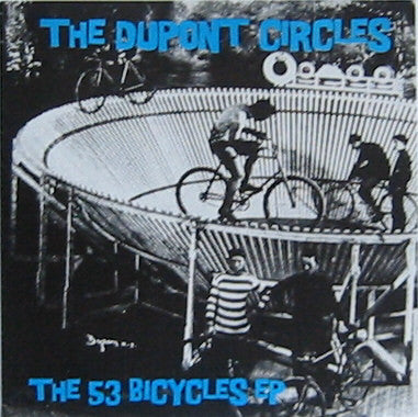 The Dupont Circles : The 53 Bicycles EP (7", EP)