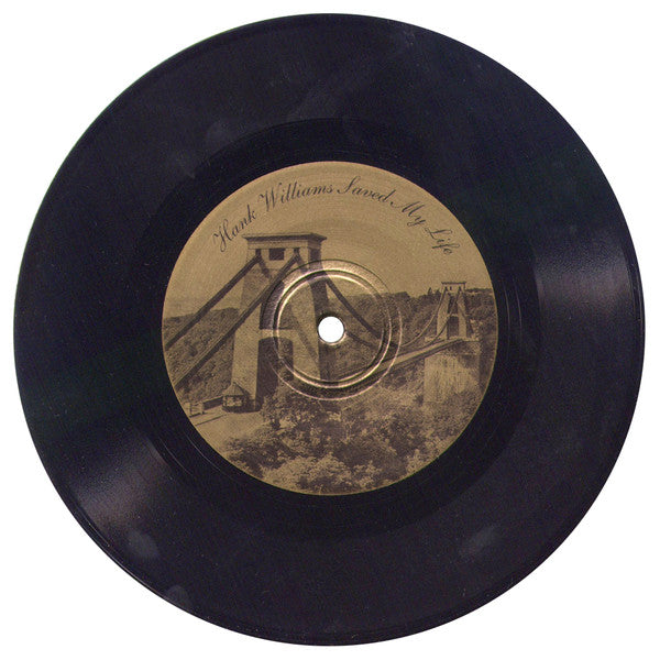 The Westfield Mining Disaster : Hank Williams Saved My Life (7", Single, Ltd, Num)