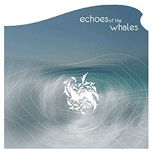 Echoes Of The Whales : Echoes Of The Whales (CD, Album, Gat)