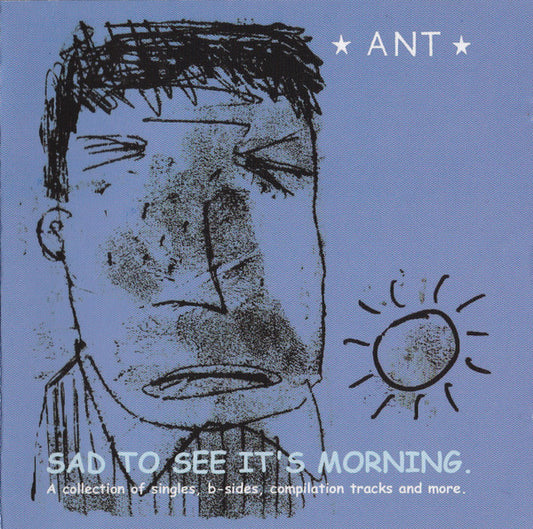 Ant (4) : Sad To See It's Morning. (CD, Comp)