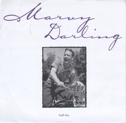 Marvy Darling : Half-Day (7")