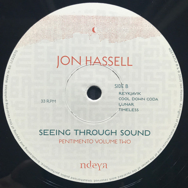 Jon Hassell - Seeing Through Sound (Pentimento Volume Two) (LP, Album)