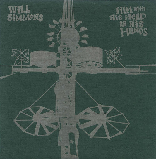 Will Simmons : Him With His Head In His Hands (7", Ltd)