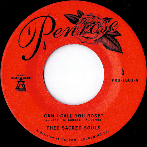 Thee Sacred Souls : Can I Call You Rose? (7", Single, RP)