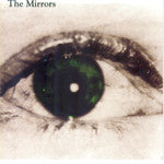 The Mirrors (2) : Medication #1 (7")