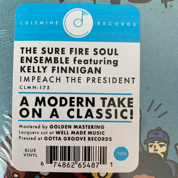 The Sure Fire Soul Ensemble Featuring Kelly Finnigan : Impeach The President (7", Ltd, Blu)