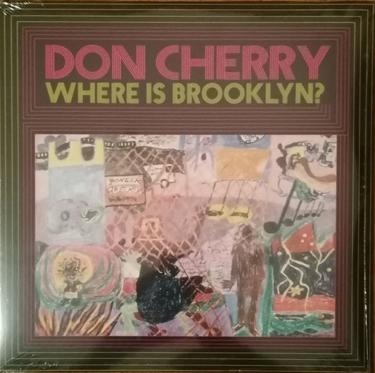 Don Cherry : Where Is Brooklyn? (LP, Album, RE, Cle)