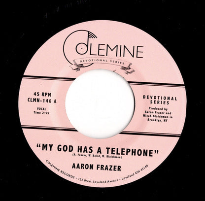 Aaron Frazer : My God Has A Telephone (7", Pic)