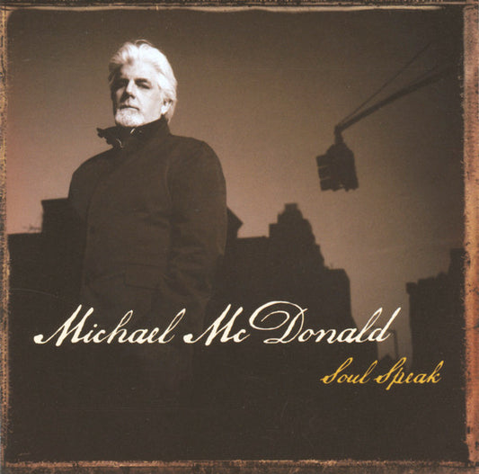 Michael McDonald : Soul Speak (CD, Album, Club)