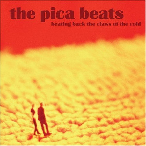 The Pica Beats : Beating Back The Claws Of The Cold (CD, Album)