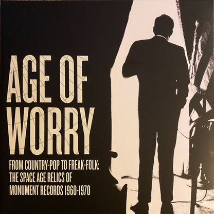 Various : Age Of Worry - From Country-Pop To Freak-Folk: The Space Age Relics Of Monument Records 1960-1970 (LP, Album, Comp, Ltd, RE)