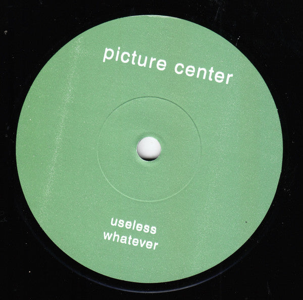 Picture Center : Useless (7")