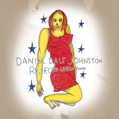 Daniel Johnston : Rejected Unknown (CD, Album, Dig)