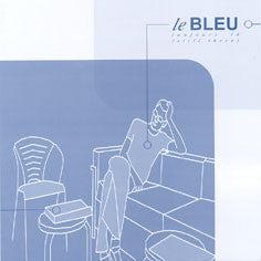 Le Bleu : Toujours Là (Still There) (7", Single)