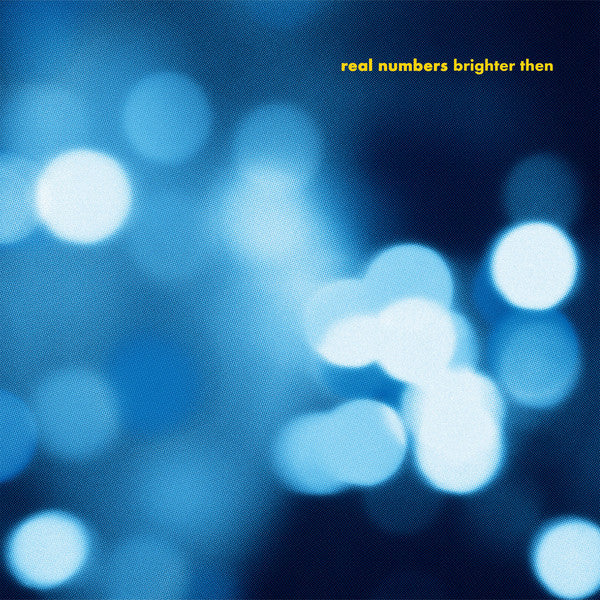 Real Numbers : Brighter Then (12", EP, Ltd)