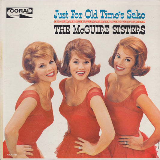 McGuire Sisters : Just For Old Time's Sake (LP, Album, Mono)