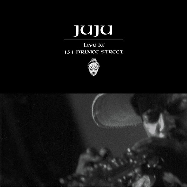 Juju (9) : Live At 131 Prince Street (2xLP, Album, RE, RM)